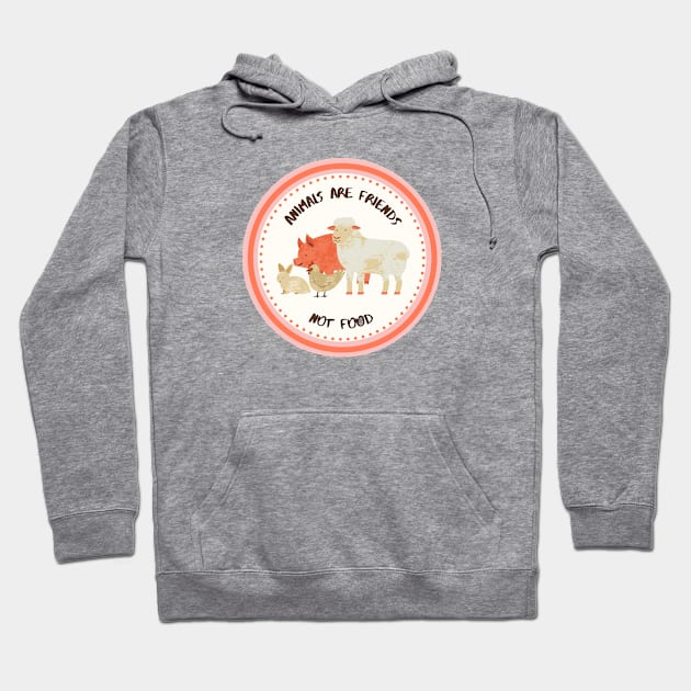 Animals are friends not food, design with lamb, pig, chicken and rabbit Hoodie by Nyrrra